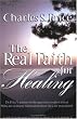The Real Faith for Healing