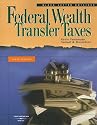 Black Letter Outline on Federal Wealth Transfer Taxes (Black Letter Outlines)