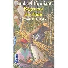 Commandeur du sucre, Tome 2 : R�gisseur du rhum