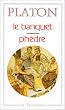 Le banquet suivi de Ph�dre