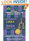 Super Horoscopes 2004: Libra