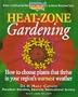 Heat-Zone Gardening: How to Choose Plants That Thrive in Your Region's Warmest Weather