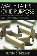 Many Paths, One Purpose: Career Choices for Social Work and Human Services Majors