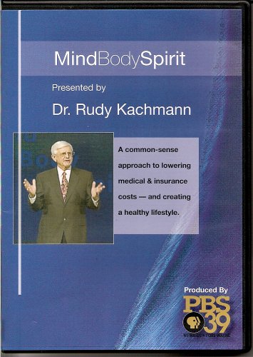 Mind Body Spirit: A Common-sense Approach to Lowering Medical Insurance Costs - And Creating a Healthy Lifestyle