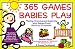 365 Games Babies Play