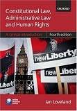 Constitutional Law, Administrative Law and Human Rights: A Critical Introduction