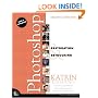 Photoshop Restoration & Retouching (2nd Edition)