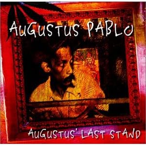 Augustus Last Stand by Augustus Pablo (Audio CD - 2002)