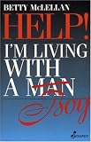Help!: I'm Living with a (Man) Boy