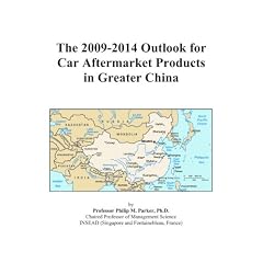 The 2009-2014 Outlook for Car Aftermarket Products in Greater China