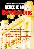 Révélations: Entretiens avec Madame Renée Le Roux réalisés à Paris, Nice et Monte-Carlo en 1997, 1998 et 1999