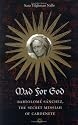 Mad for God: Bartolomé Sánchez, the Secret Messiah of Cardenete