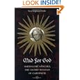 Mad for God: Bartolomé Sánchez, the Secret Messiah of Cardenete by Sara Tilghman Nalle