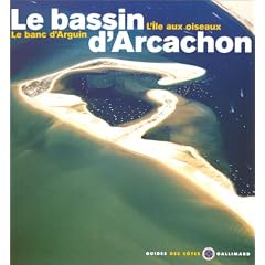Le Bassin d'Arcachon - L'Ile aux oiseaux, Le banc d'Arguin