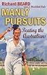 Manly Pursuits
