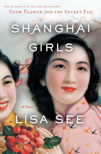 Shanghai Girls: A Novel