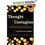 Thought Contagion: How Belief Spreads Through Society: The New Science Of Memes (The Kluwer International Series in Engineering & Computer Science)