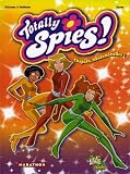 Revue Jungle Kids  / Totally Spies !, Tome 1 : Chapeau, mesdemoiselles !