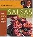 Salsas That Cook : Using Classic Salsas To Enliven Our Favorite Dishes