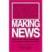 Making News: How to Get News Coverage for Disability Rights Issues