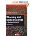 Choosing and Using Statistics: A Biologist's Guide