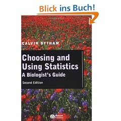 Choosing and Using Statistics: A Biologist's Guide