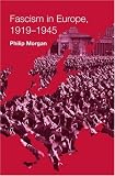 Fascism in Europe 1919-1945 (Routledge Companions)