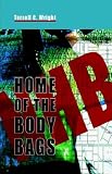 Home of the Body Bags