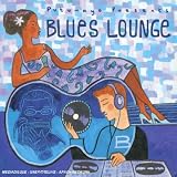 Revue Various Artists  / Putumayo Presents: Blues Lounge