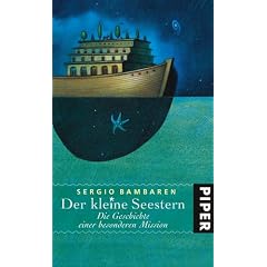 Der kleine Seestern: Die Geschichte einer besonderen Mission