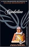 The Complete Arkangel Shakespeare: Cymberline (Arkangel Complete Shakespeare)