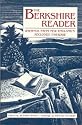 The Berkshire Reader: Writings from New England's Secluded Paradise