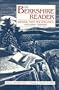 The Berkshire Reader: Writings from New England's Secluded Paradise