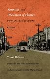 Kannani And Document Of Flames: Two Japanese Colonial Novels
