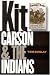 Book Kit Carson and the Indians
