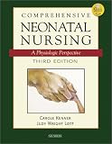 Comprehensive Neonatal Nursing: A Physiologic Perspective