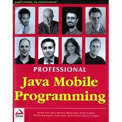 Professional Java Mobile Programming (Programmer to Programmer)