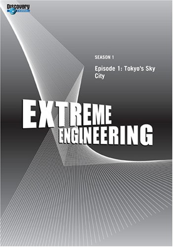Extreme Engineering Season 1 - Episode 1: Tokyos Sky City
