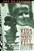 Books : Kids Who Kill: Confronting Our Culture of Violence