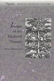Images of the Medieval Peasant (Figurae: Reading Medieval Culture)
