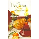 Les liqueurspar Gilles de Janz�