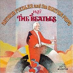 Arthur Fiedler & The Boston Pops Play the Beatles
