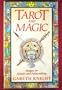 Tarot and Magic: Images for Ritual and Pathworking