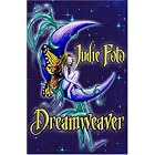 Click here to buy Dreamweaver by  Judie Foto.