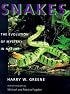 Snakes: The Evolution of Mystery in Nature