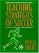 Book Teaching Strategies of Soccer