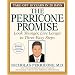The Perricone Promise: Look Younger Live Longer in Three Easy Steps