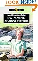 Joni Eareckson Tada: Swimming Against the Tide