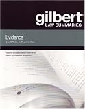 Gilbert Law Summaries: Evidence