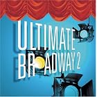Ultimate Broadway II: The Very Best of Broadway Now by  Various Artists 